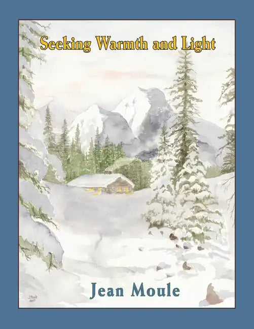 Seeking Warmth and Light - Paperback