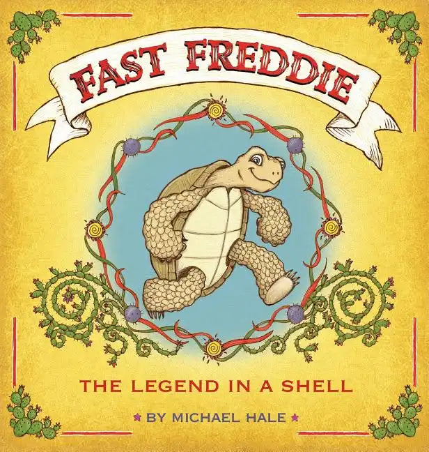 Fast Freddie: The Legend In A Shell - Hardcover
