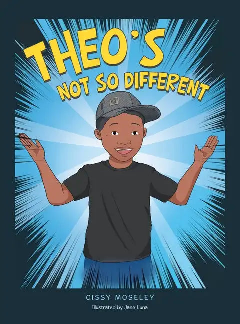 Theo's Not so Different - Hardcover