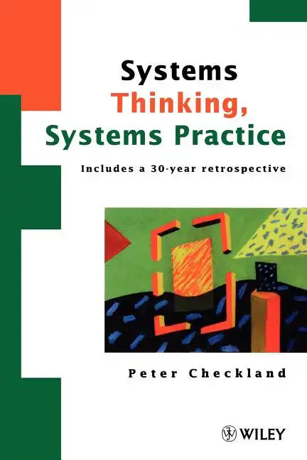 Systems Thinking, Systems Practice: Includes a 30-Year Retrospective - Paperback