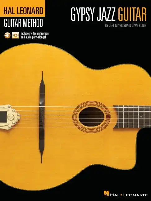 Hal Leonard Gypsy Jazz Guitar Method by Jeff Magidson & Dave Rubin: Includes Video Instruction and Audio Play-Alongs! - Paperback