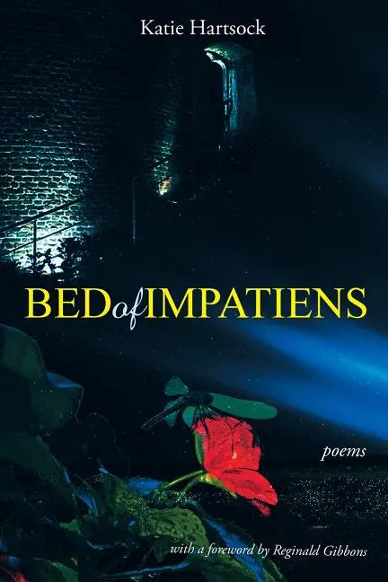 Bed of Impatiens: Poems - Paperback