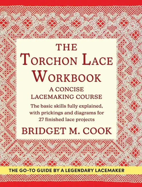 The Torchon Lace Workbook - Hardcover