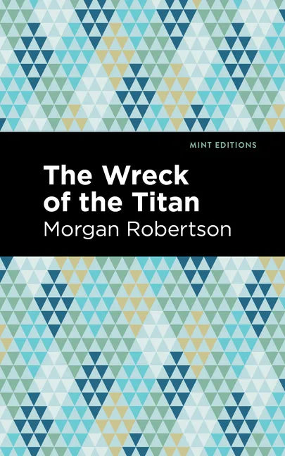 The Wreck of the Titan - Hardcover