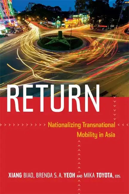 Return: Nationalizing Transnational Mobility in Asia - Paperback