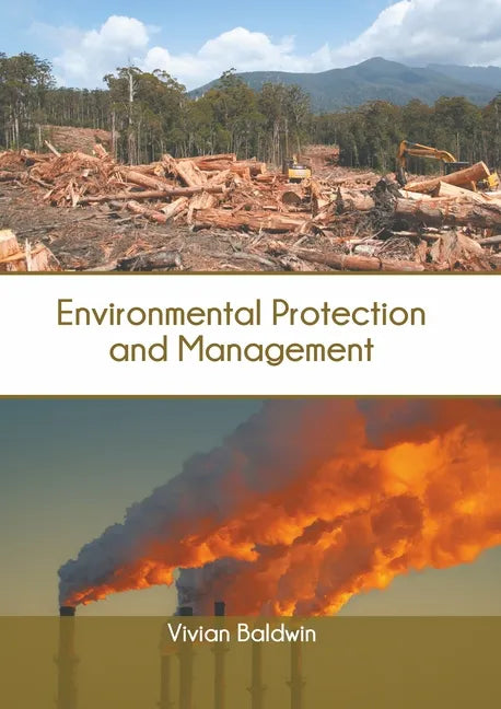 Environmental Protection and Management - Hardcover