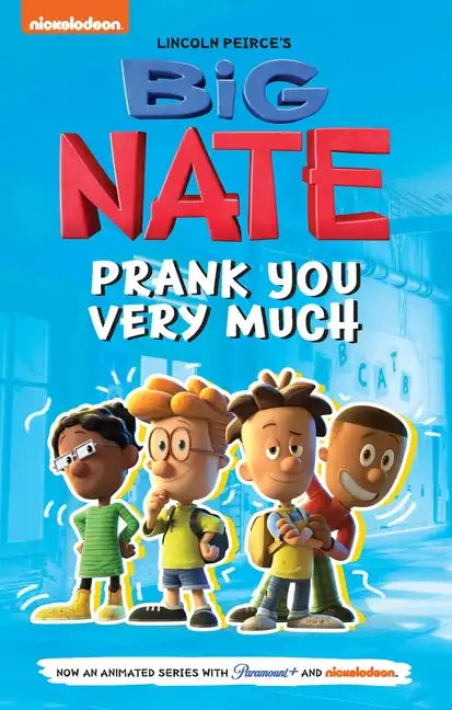 Big Nate: Prank You Very Much: Volume 2 - Paperback