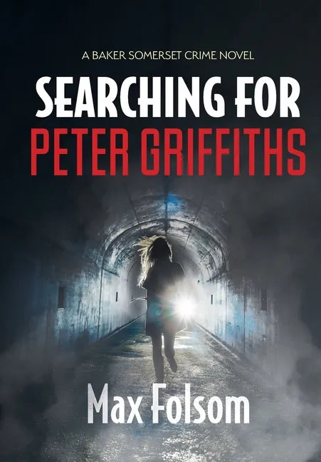 Searching for Peter Griffiths - Hardcover