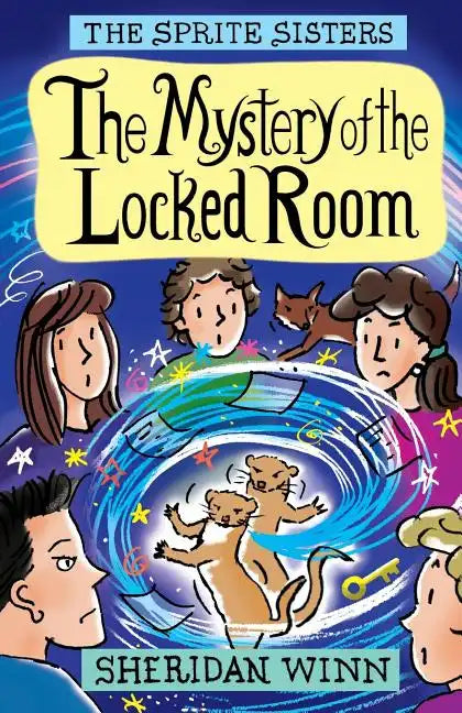The Sprite Sisters: The Mystery of the Locked Room (Vol 8) - Paperback