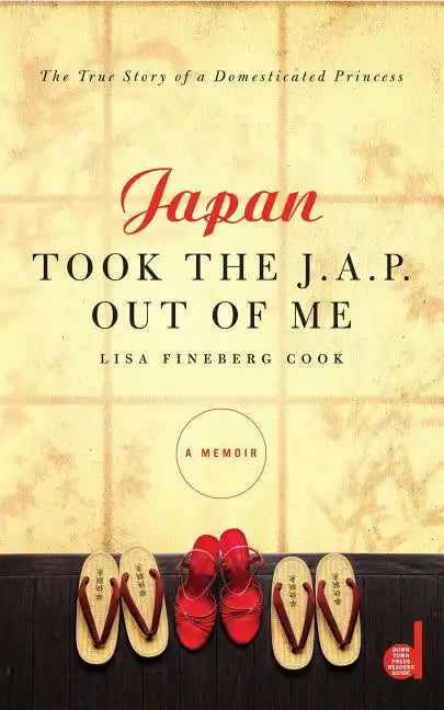 Japan Took the J.A.P. Out of Me - Paperback