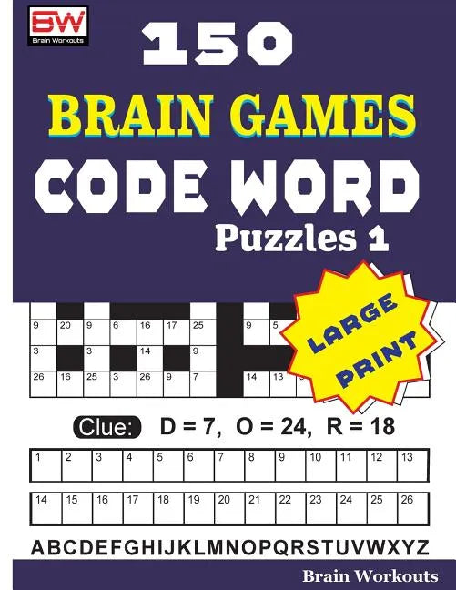 150 Brain Games - CODE WORD Puzzles 1 - Paperback