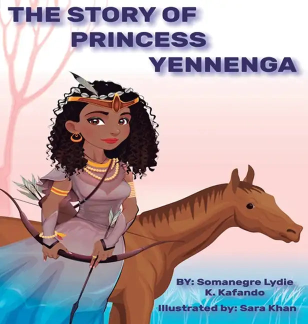 The Story Of Princess Yennenga - Hardcover