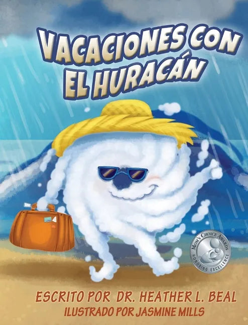 Vacaciones con el Huracán (Spanish Edition): Un libro de preparación sobre huracanes - Hardcover