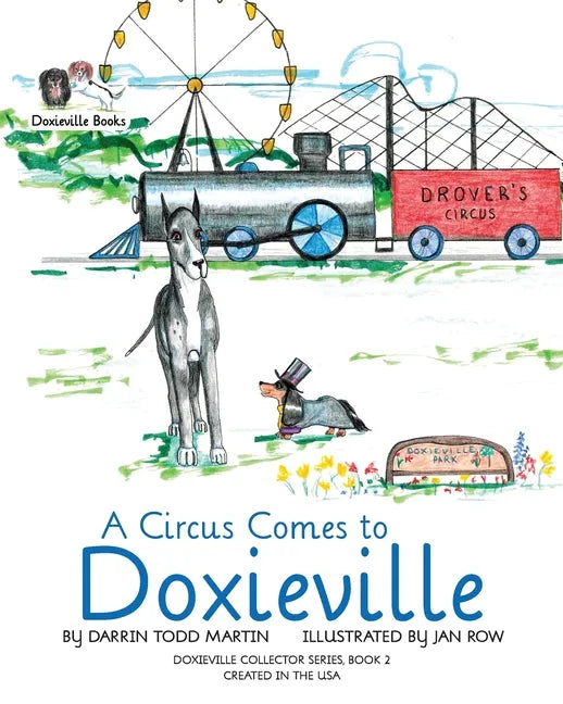 A Circus Comes to Doxieville - Paperback