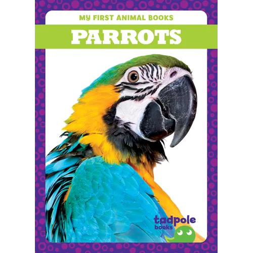 Parrots - Library Binding
