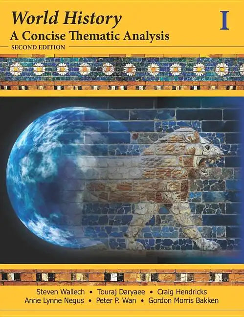 World History: A Concise Thematic Analysis, Volume 1 - Paperback
