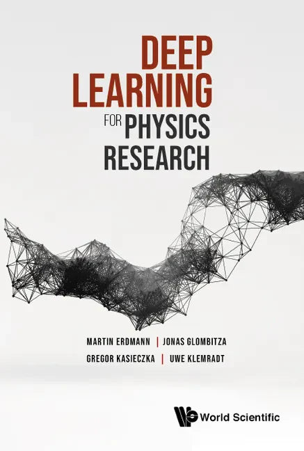 Deep Learning for Physics Research - Hardcover