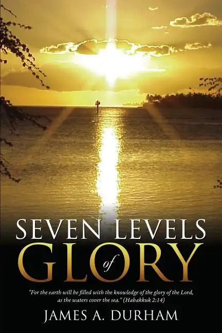 Seven Levels of Glory - Paperback