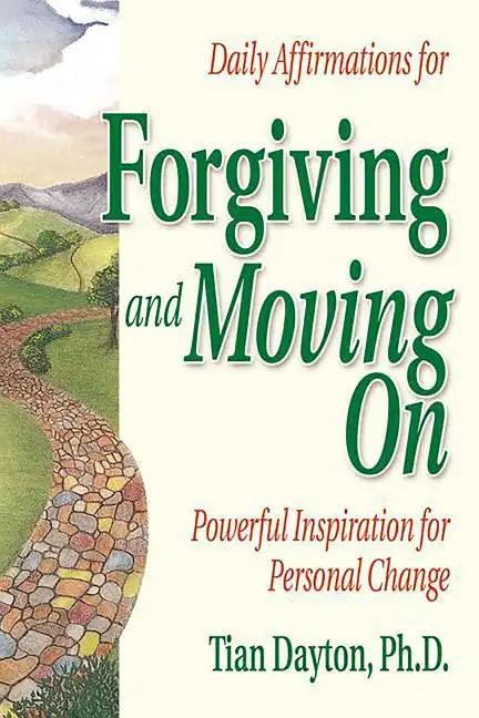Daily Affirmations for Forgiving and Moving on - Paperback
