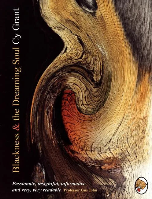 Blackness and the Dreaming Soul - Paperback