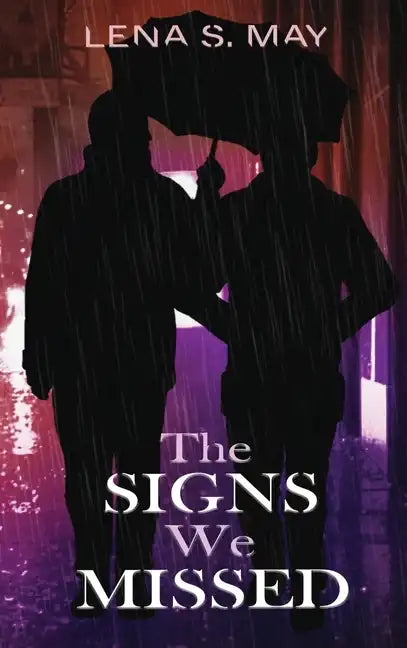 The Signs We Missed - Hardcover