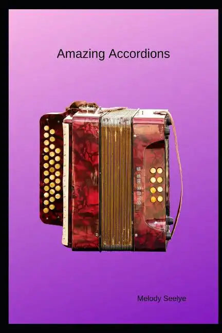 Amazing Accordions - Paperback
