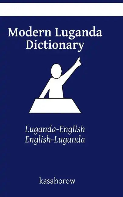 Modern Luganda Dictionary: Luganda-English, English-Luganda - Paperback