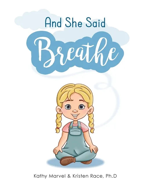 And She Said Breathe - Paperback