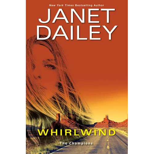 Whirlwind: A Thrilling Novel of Western Romantic Suspense - Paperback