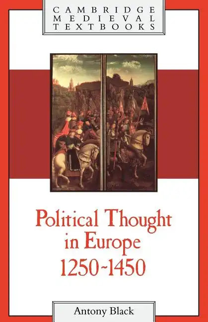 Political Thought in Europe, 1250 1450 - Paperback