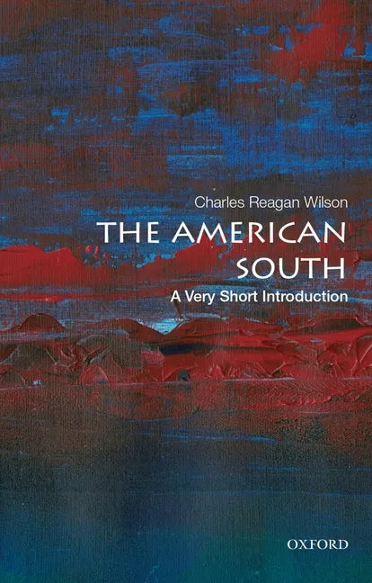 The American South: A Very Short Introduction - Paperback