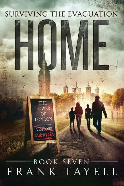 Surviving The Evacuation, Book 7: Home - Paperback