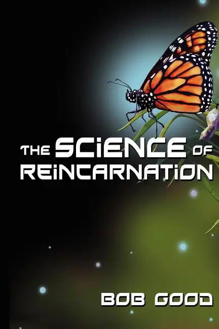 The Science of Reincarnation - Paperback
