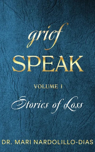 Grief Speak - Hardcover