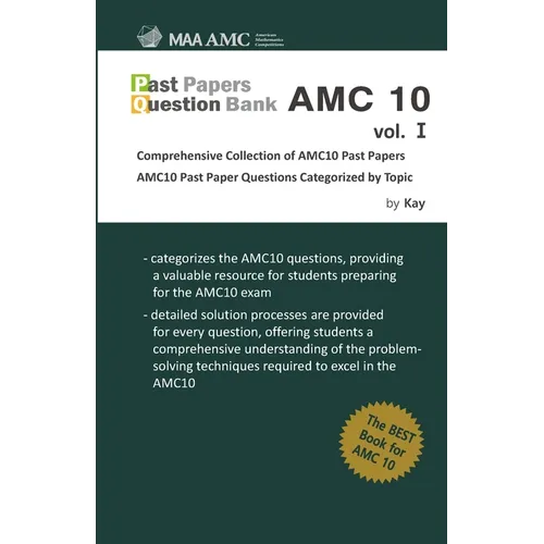 Past Papers Question Bank AMC10 vol. 1: Comprehensive Collection of AMC10 Past Papers - Paperback