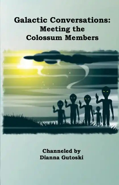 Galactic Conversations: Meeting the Colossum Members - Paperback