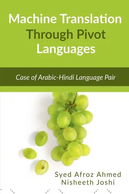 Machine Translation Through Pivot Languages - Paperback