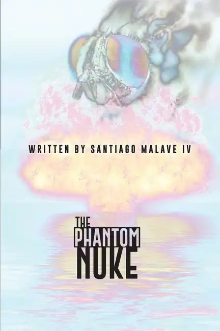 The Phantom Nuke - Paperback