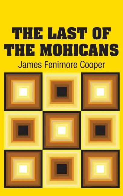 The Last of the Mohicans - Hardcover
