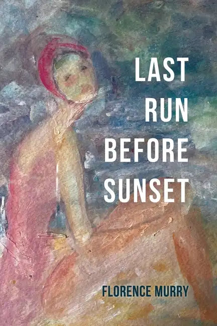 Last Run Before Sunset - Paperback