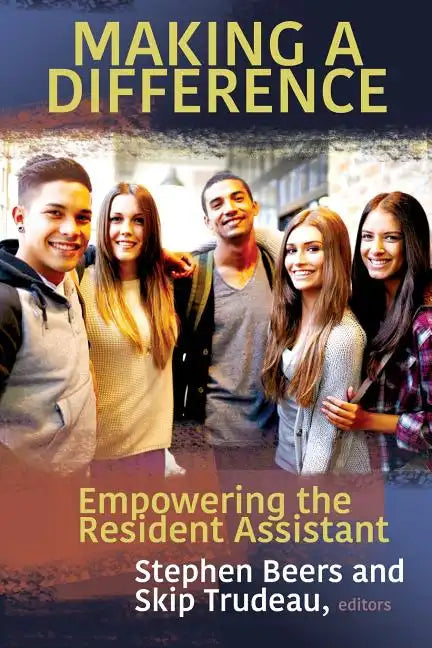 Making A Difference: Empowering the Resident Assistant - Paperback