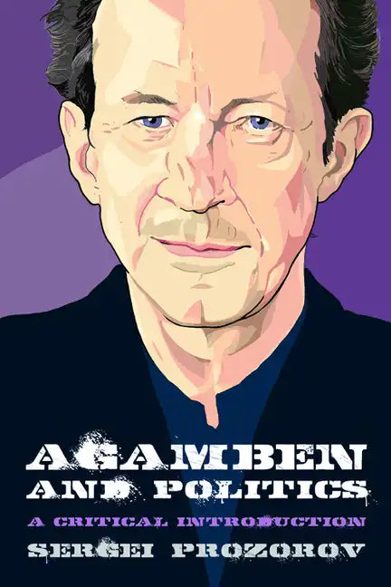 Agamben and Politics: A Critical Introduction - Paperback