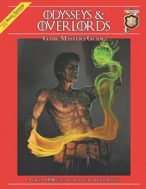 Odysseys & Overlords Game Master's Guide: A Gritty OSR Fantasy Setting by Travis Legge - Paperback