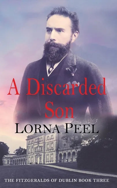 A Discarded Son: The Fitzgeralds of Dublin Book Three - Paperback