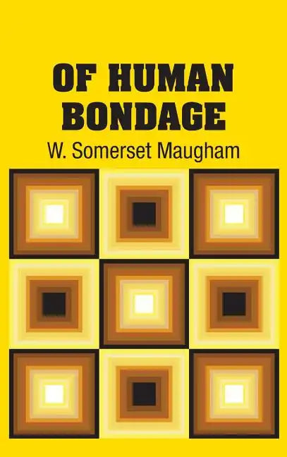 Of Human Bondage - Hardcover