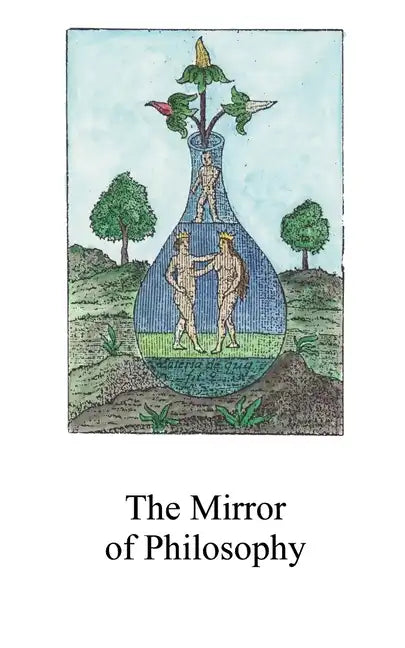 The Mirror of Philosophy - Paperback