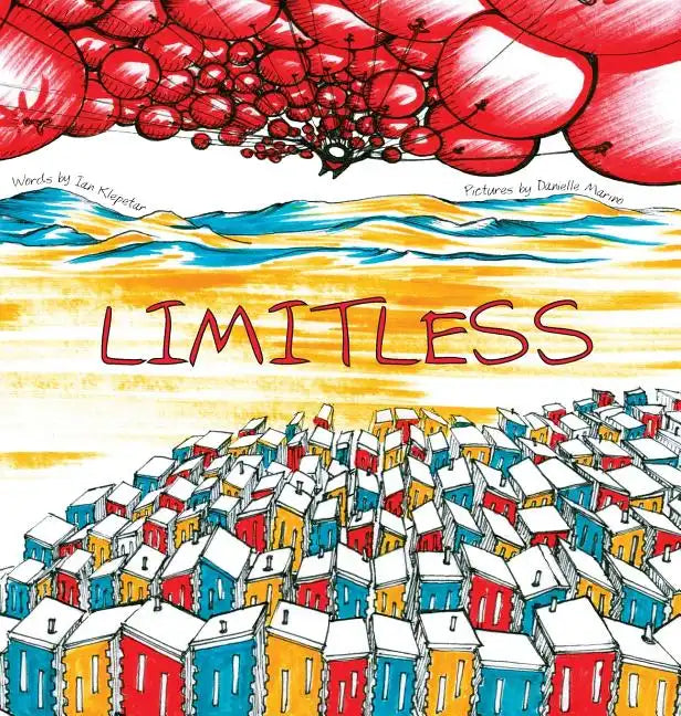 Limitless: Unearth Your Superhero Self - Hardcover