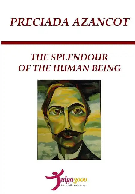The Splendour of the Human Being - Paperback