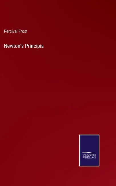 Newton's Principia - Hardcover