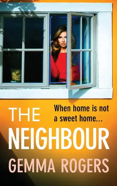 The Neighbour - Hardcover